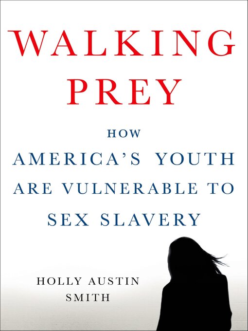 Title details for Walking Prey by Holly Austin Smith - Wait list